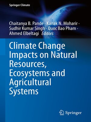 cover image of Climate Change Impacts on Natural Resources, Ecosystems and Agricultural Systems